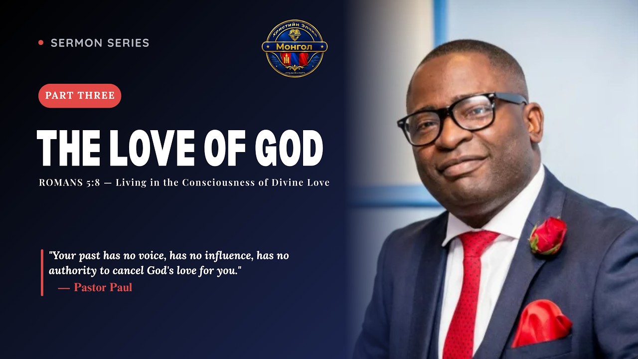 THE LOVE OF GOD PT 3